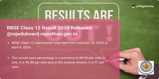 RBSE Class 12 Result 2024 Released @rajeduboard.rajasthan.gov.in; Check Direct Link Here